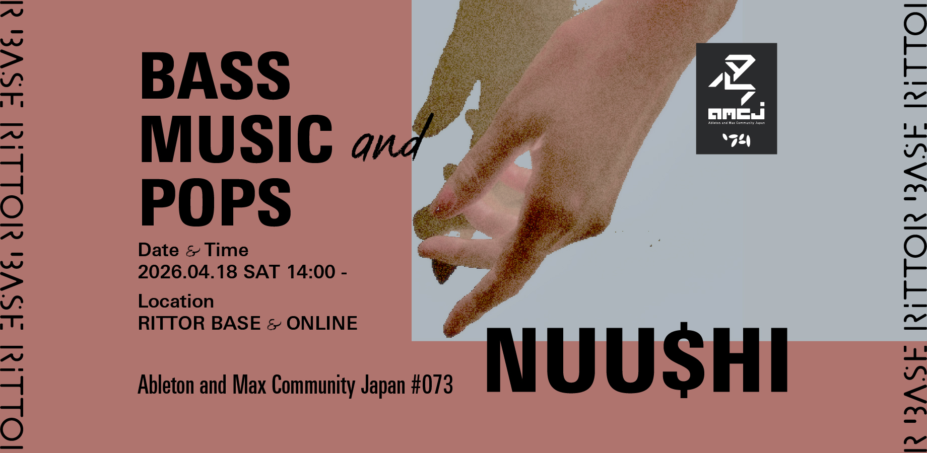 Ableton and Max Community Japan #073 「NUU$HI ~Bass Music and Pops